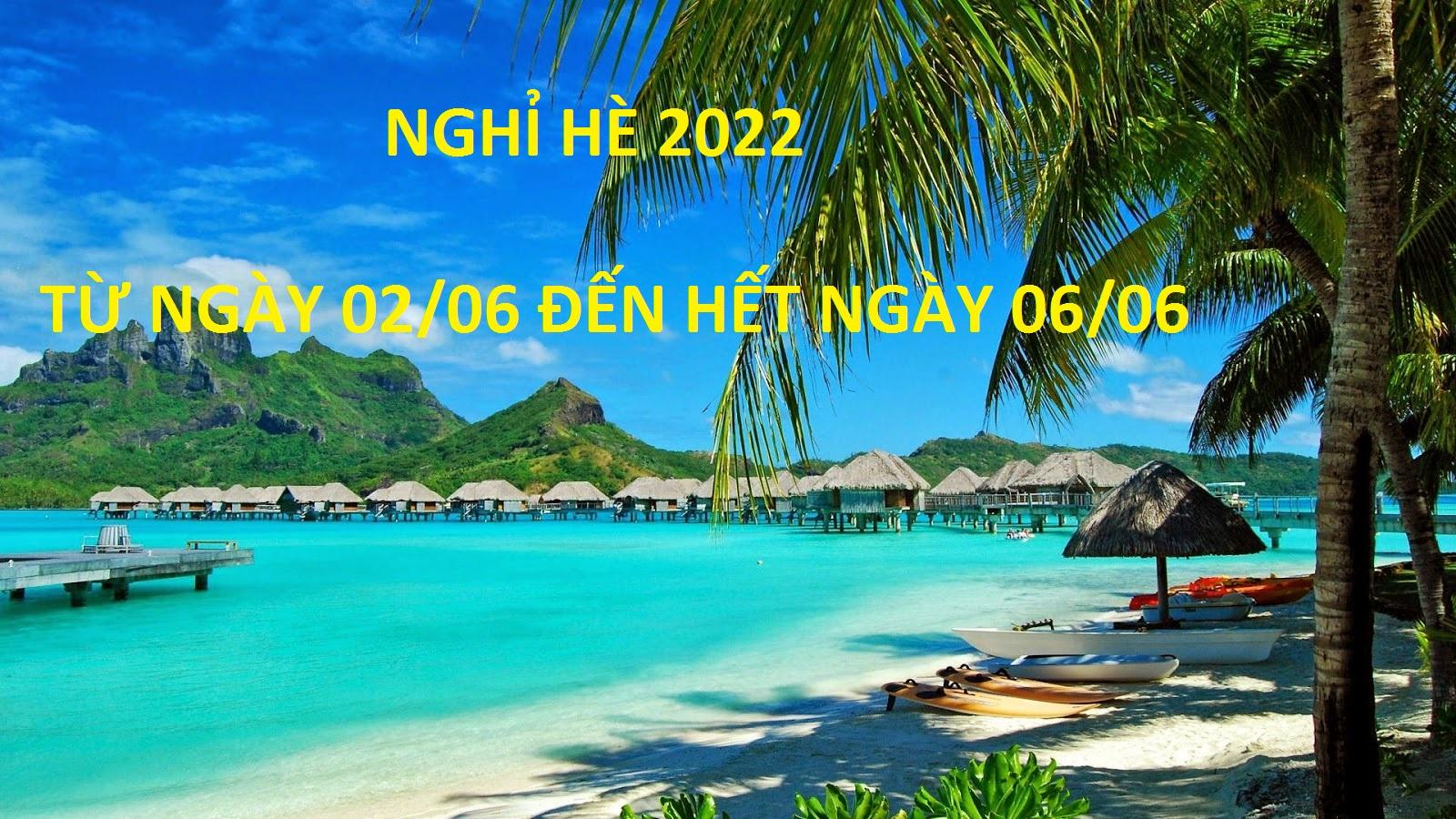 Thông báo nghỉ hè 2022
